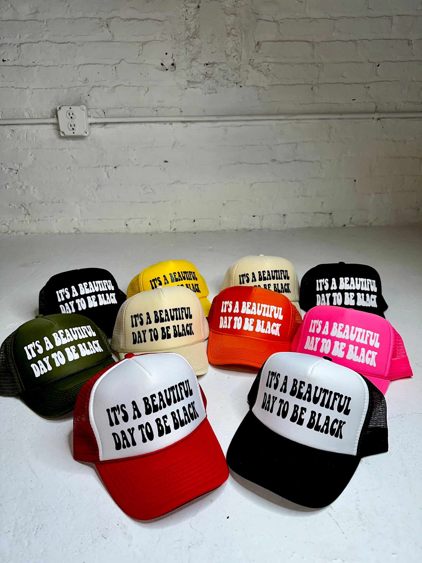 It’s A Beautiful Day To Be Black Trucker Hat